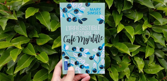 L’irrésistible histoire du café myrtille de Mary Simses