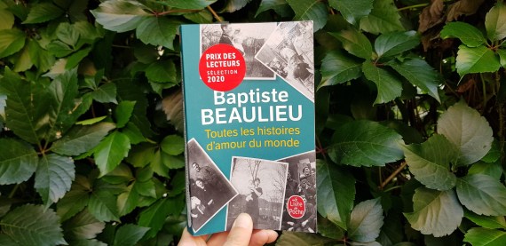 Toutes les histoires d’amour du monde – Baptiste Beaulieu