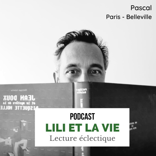 Pascal Paris Belleville « Je me suis mis à lire car je m’ennuyais »