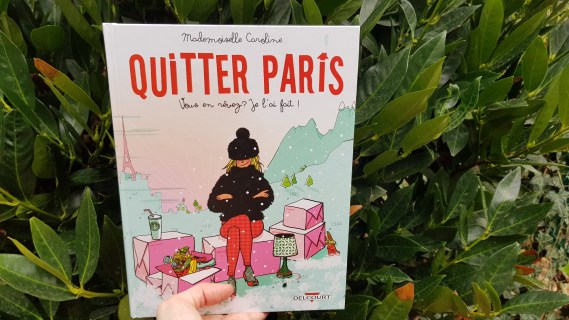 Quitter Paris – Mademoiselle Caroline
