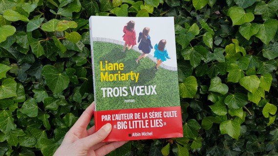 Trois voeux – Liane Moriarty