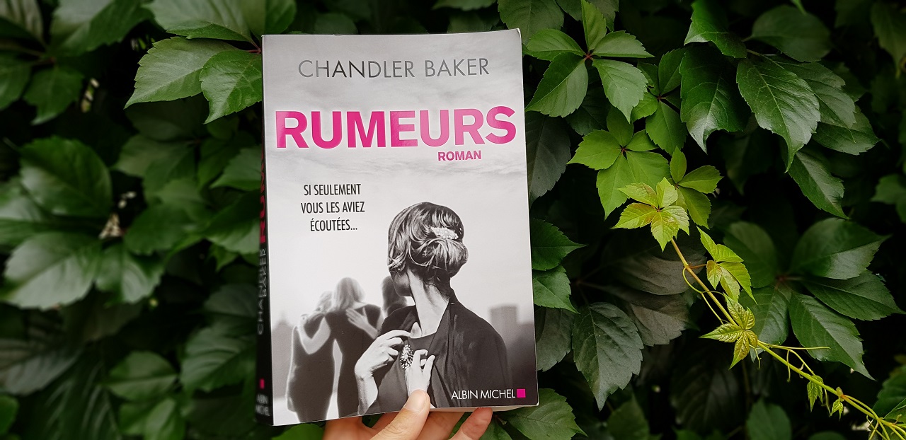 Rumeurs – Chandler Baker