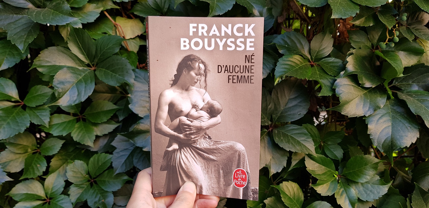 Né d’aucune femme – Franck Bouysse