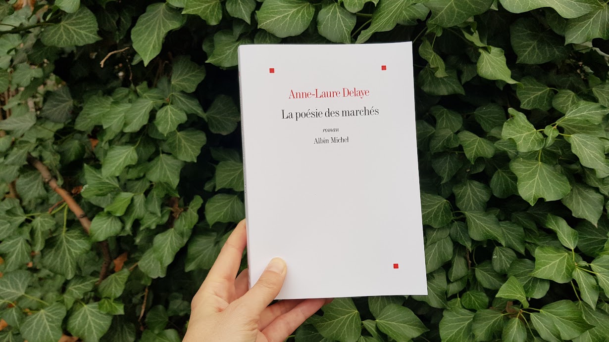 La poésie des marchés – Anne-Laure Delaye